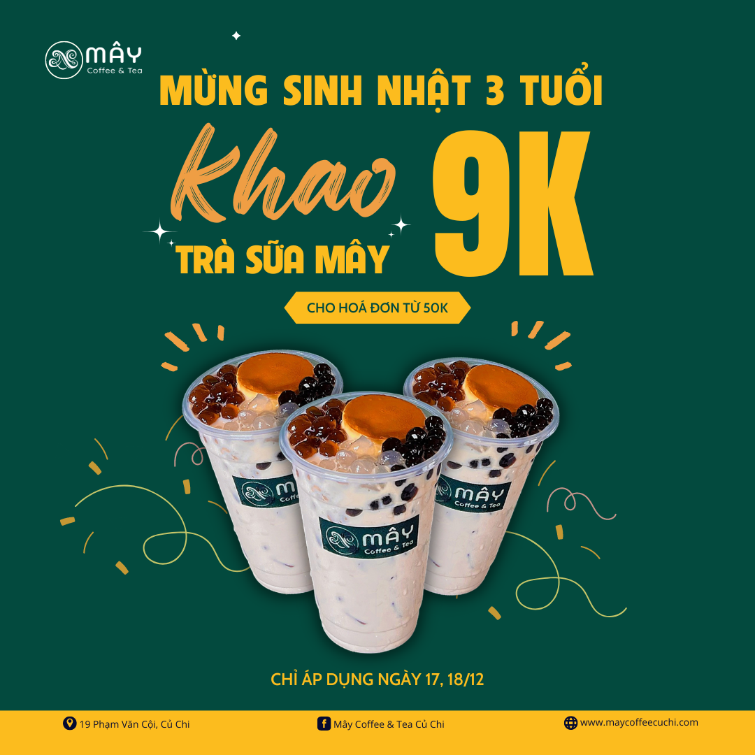Mừng Sinh Nhật 3 Tuổi - Khao Trà Sữa Mây 9K
